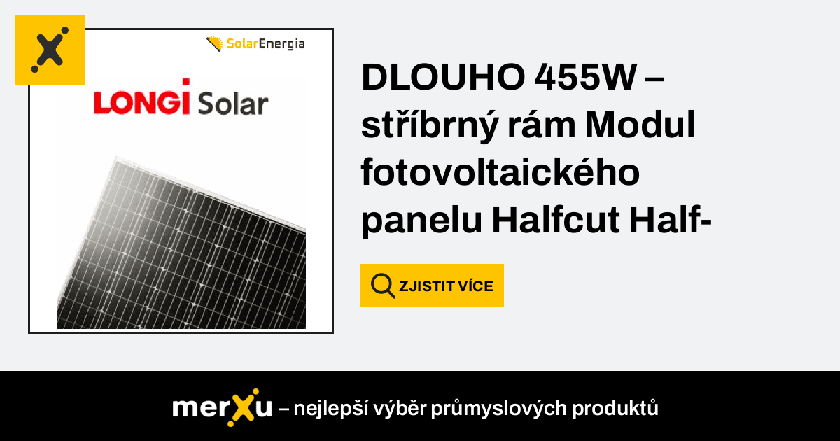 Longi Solární modul LR4 72HPH 455M 455W Stříbrný rám typu P merXu