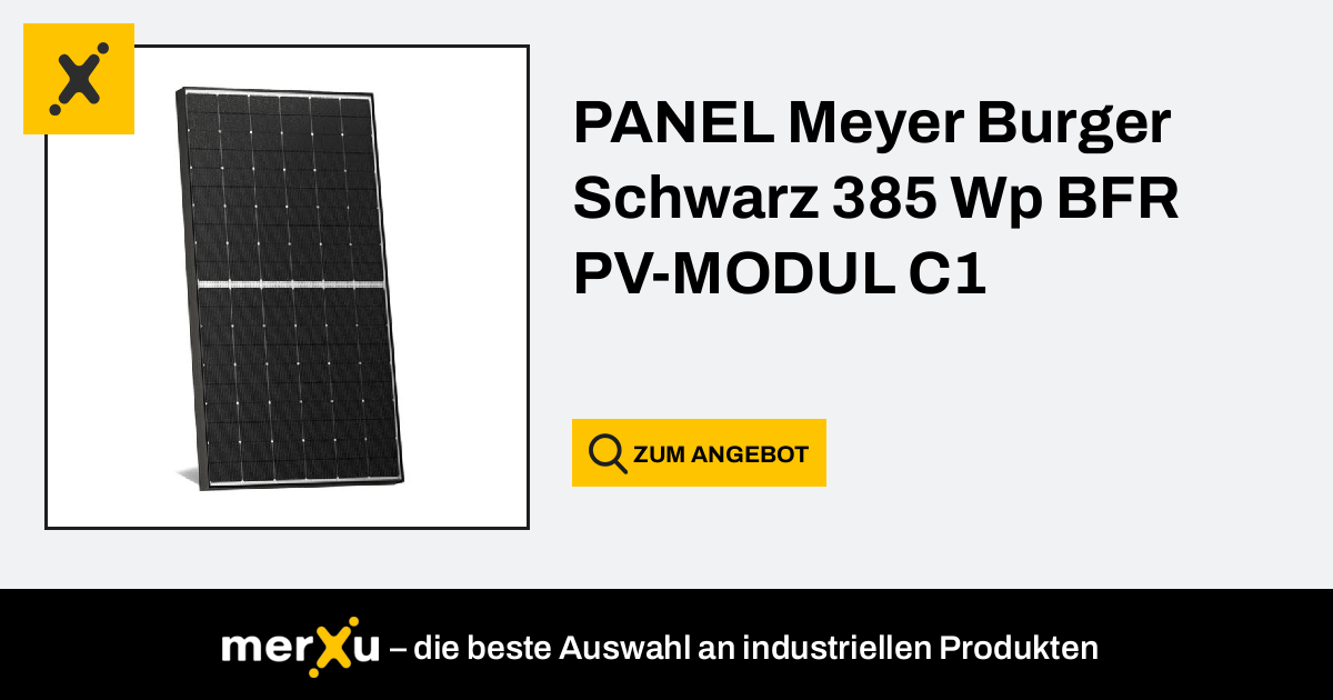 PANEL Meyer Burger Schwarz 385 Wp BFR PV MODUL C1 MerXu