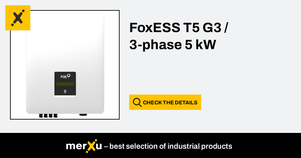 FoxESS T5 G3 3 Phase 5 KW MerXu