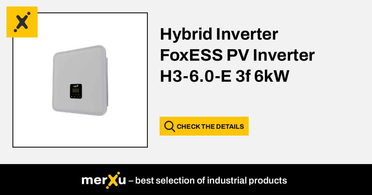 Fox Ess Hybrid Inverter FoxESS PV Inverter 3f 6kW H3 6 0 E MerXu