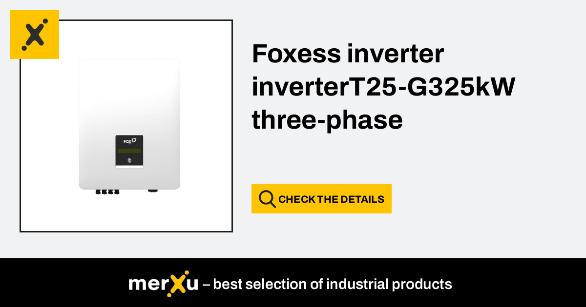 Foxess Inverter InverterT25 G325kW Three Phase MerXu