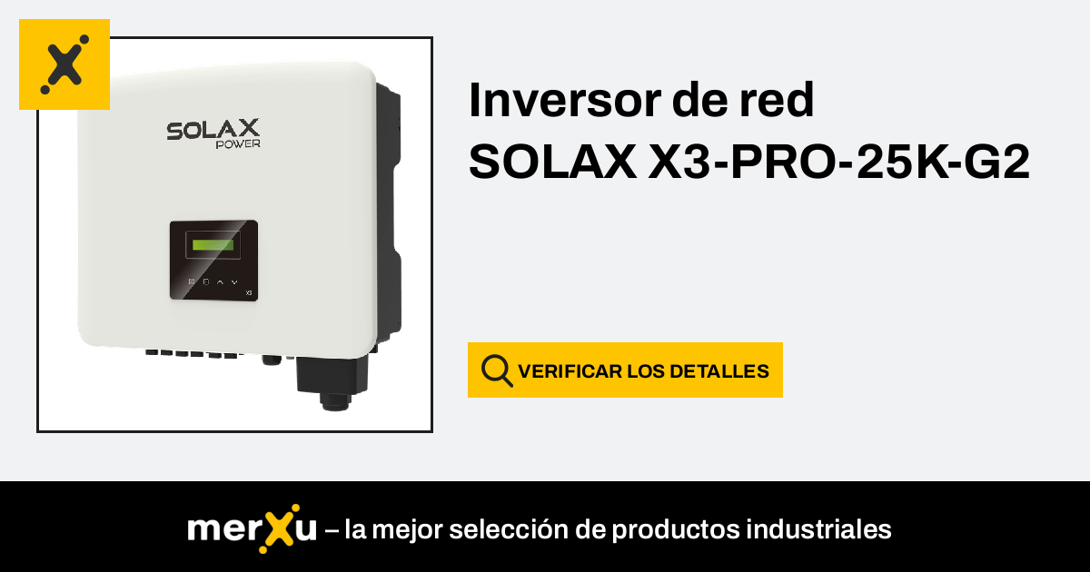 Solax Power Inversor De Red SOLAX X3 PRO 25K G2 FC88 570D6