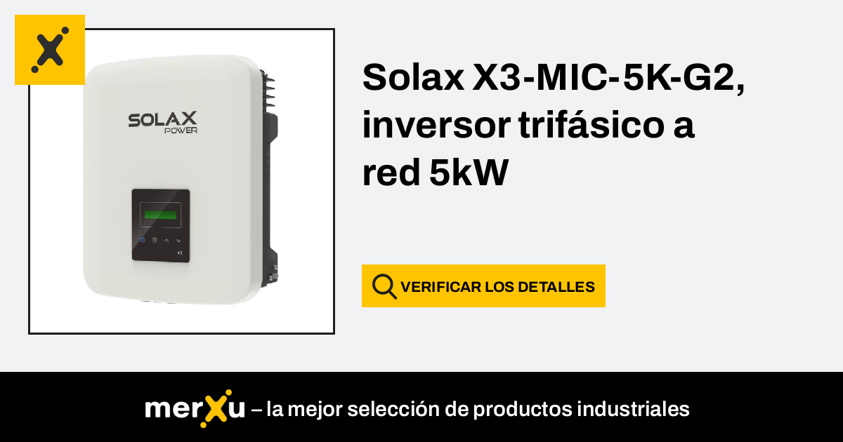 Solax Power Solax X3 MIC 5K G2 inversor trifásico a red 5kW SLX X3