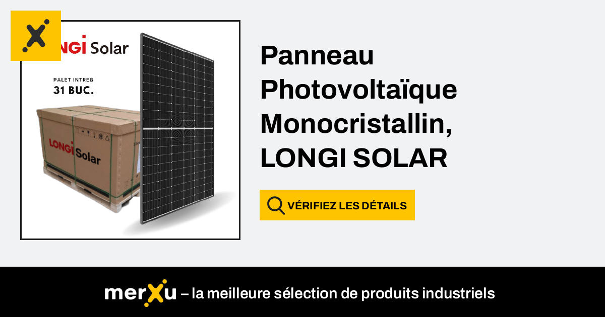 Panneau Photovolta Que Monocristallin Longi Solar Lr Hih W