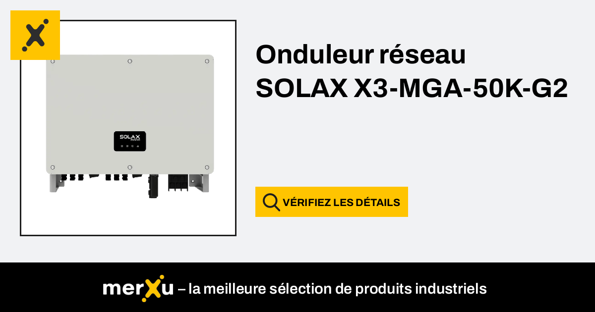 Solax Power Onduleur R Seau Solax X Mga K G Fc D