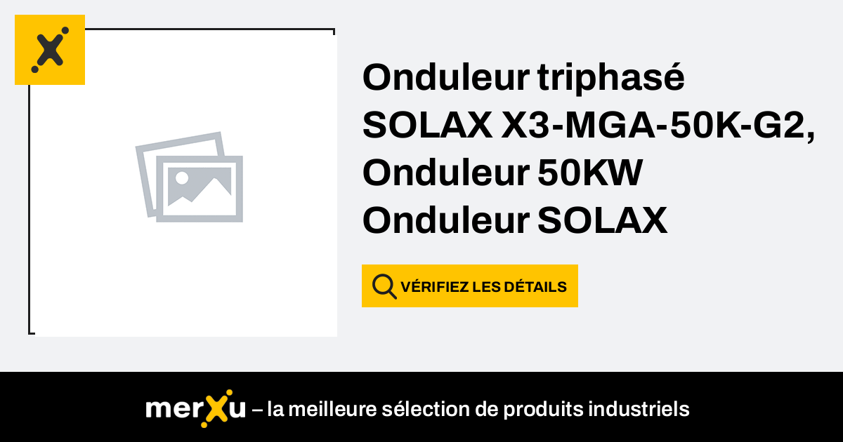 Solax Power Onduleur triphasé SOLAX X3 MGA 50K G2 Onduleur 50KW