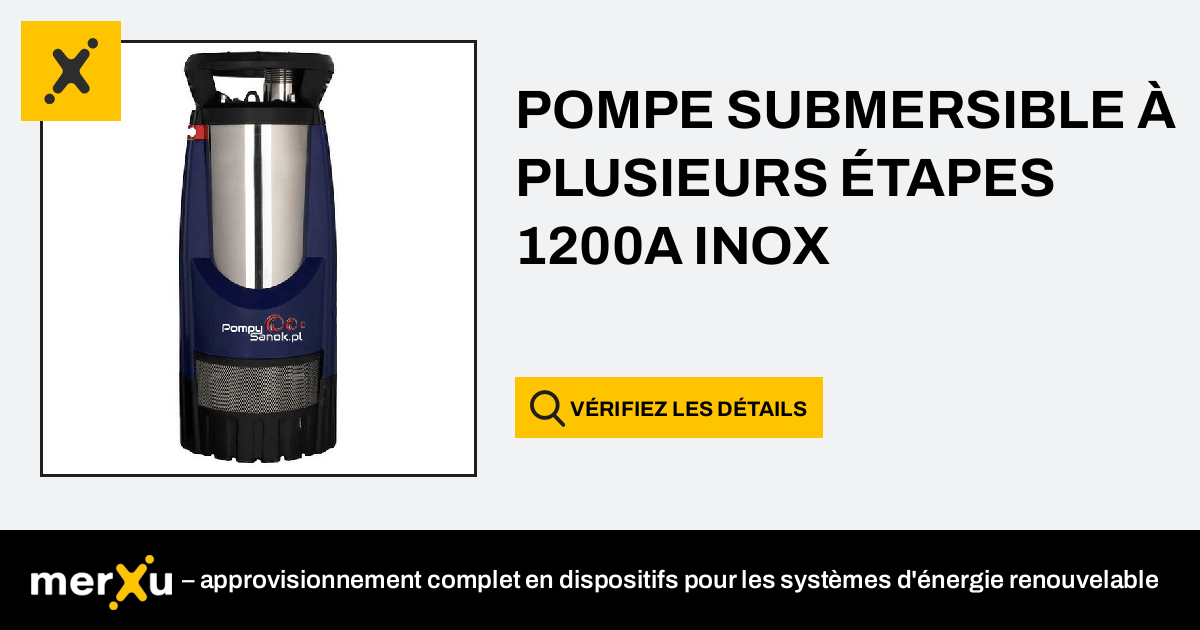 Omnigena POMPE SUBMERSIBLE À PLUSIEURS ÉTAPES 1200A INOX merXu