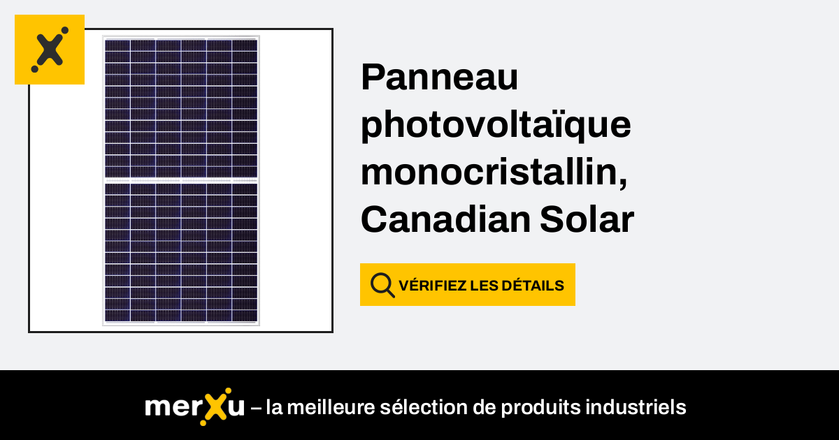 Canadian Solar Panneau photovoltaïque 550W CS6W 550MS monocristallin