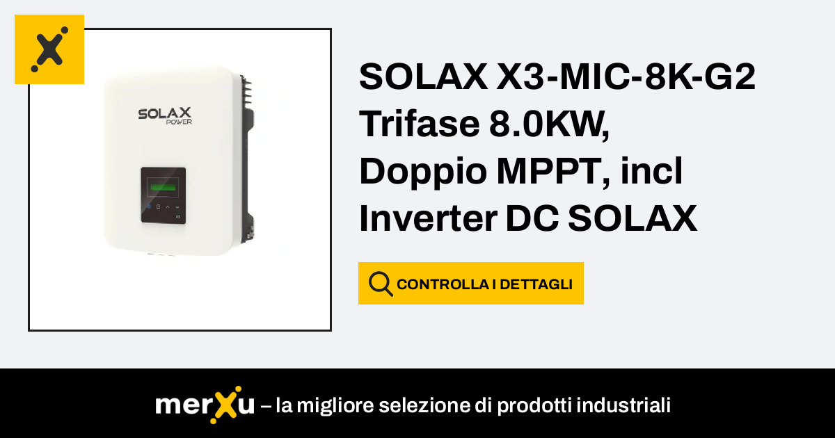 Solax Power Solax X Mic K G Trifase Kw Doppio Mppt Incl