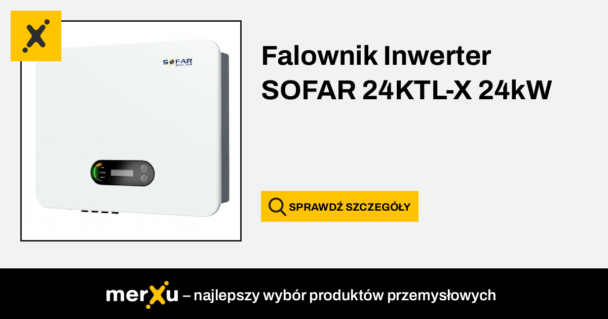 Sofar Solar Falownik Inwerter SOFAR 24KTL X 24kW 24 KTL X G3 Wi Fi