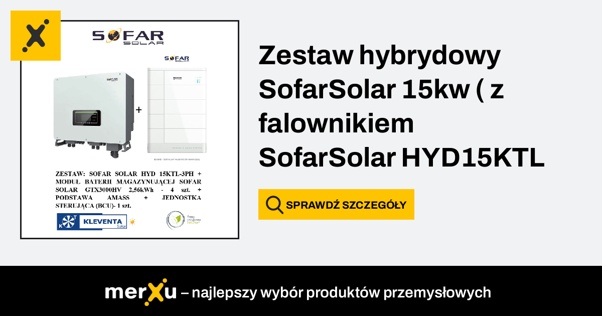 Zestaw Hybrydowy Sofar Solar Kw Z Falownikiem Sofar Hyd Ktl X