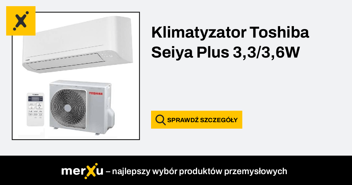 Toshiba Klimatyzator Seiya Plus W Merxu Negocjuj Ceny