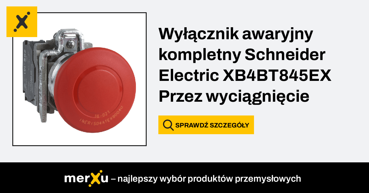 Wy Cznik Awaryjny Kompletny Schneider Electric Xb Bt Ex Przez