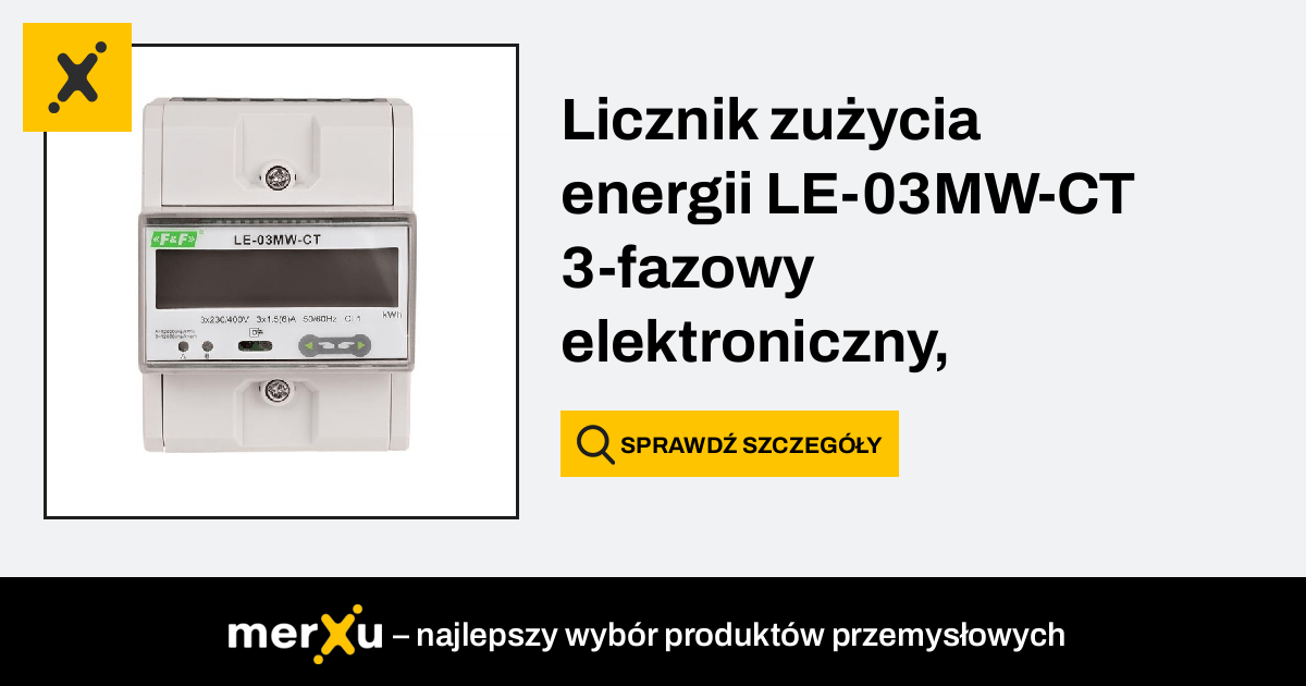 Licznik Zu Ycia Energii Le Mw Ct Fazowy Elektroniczny