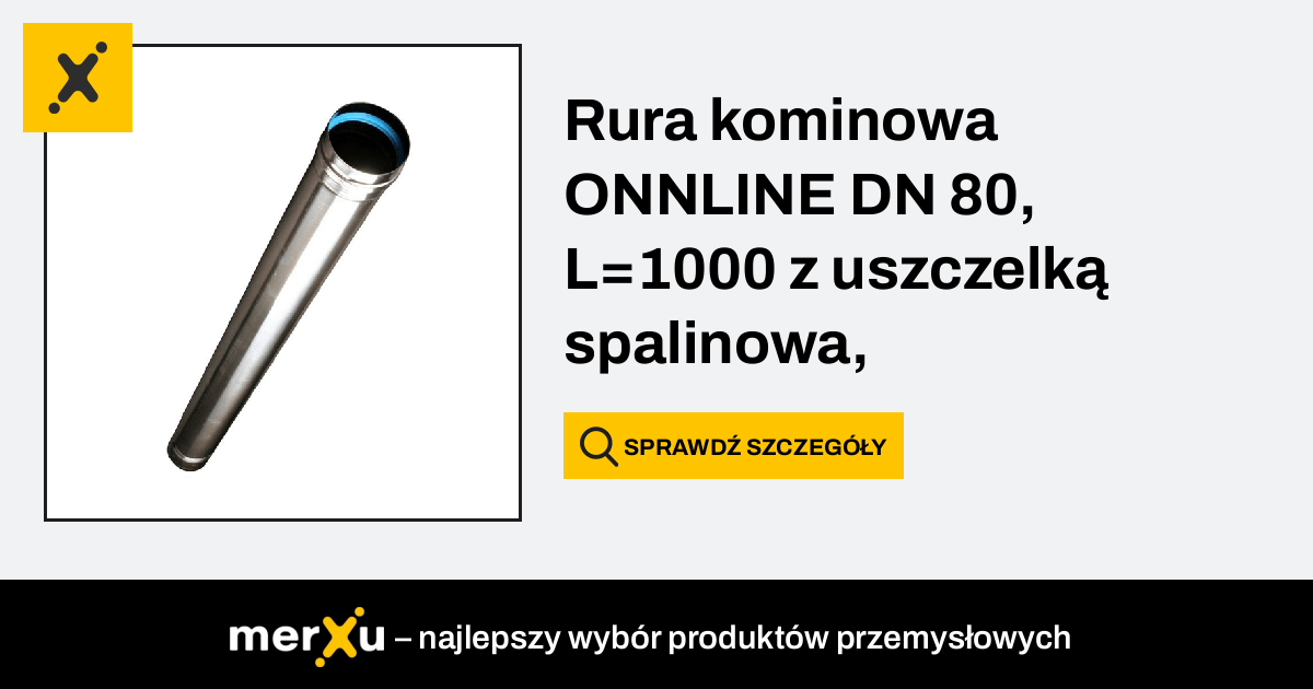 Rura kominowa ONNLINE DN 80 L 1000 z uszczelką spalinowa