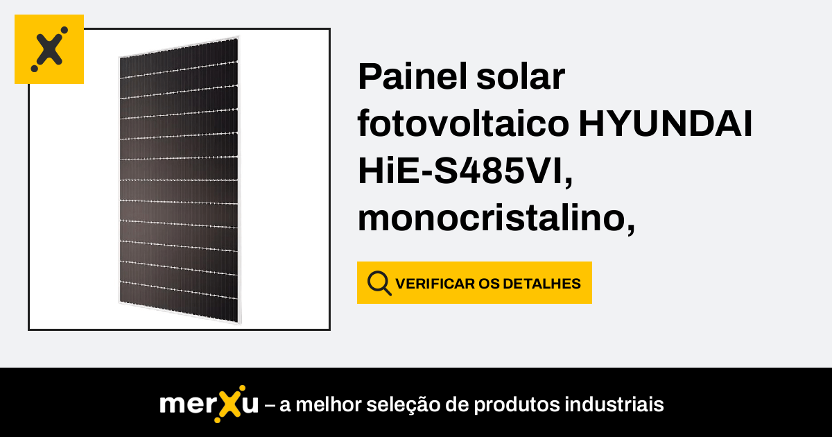 Hyundai Painel Solar Fotovoltaico Hie S Vi Monocristalino Ip