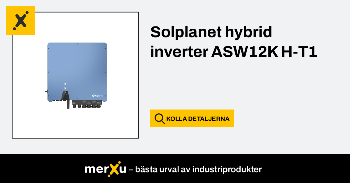 Solplanet Hybrid Inverter Asw K H T Merxu F Rhandla Priser