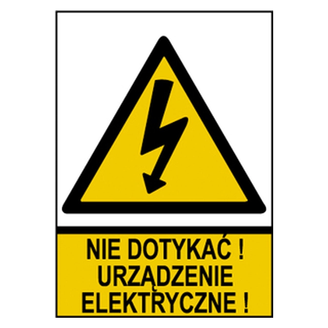 Energy board 148x210 "DO NOT TOUCH DANGEROUS FOR LIFE" EO1-NDNDZ