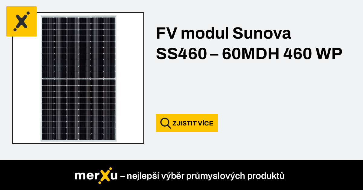 Sunova Solar FV Modul Sunova SS460 – 60MDH 460 WP - MerXu - Vyjednávání ...