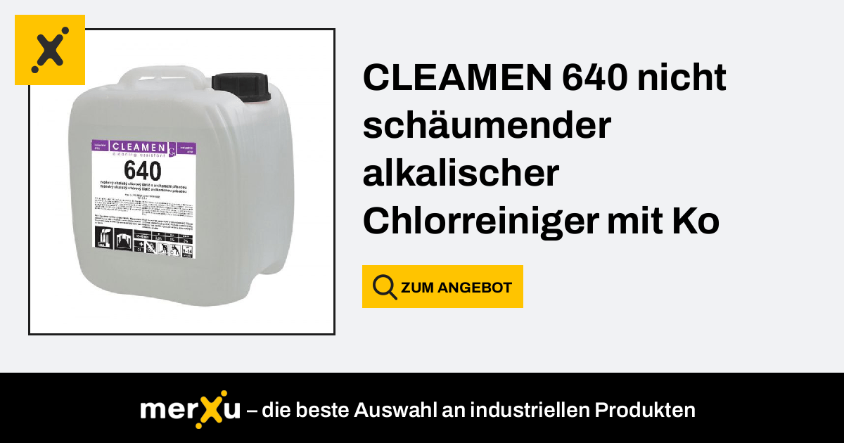 Cleamen 640 nicht schäumender alkalischer Chlorreiniger mit Korrosionsschutzzusatz  11 kg - merXu - Preise verhandeln! Großhandelskäufe!
