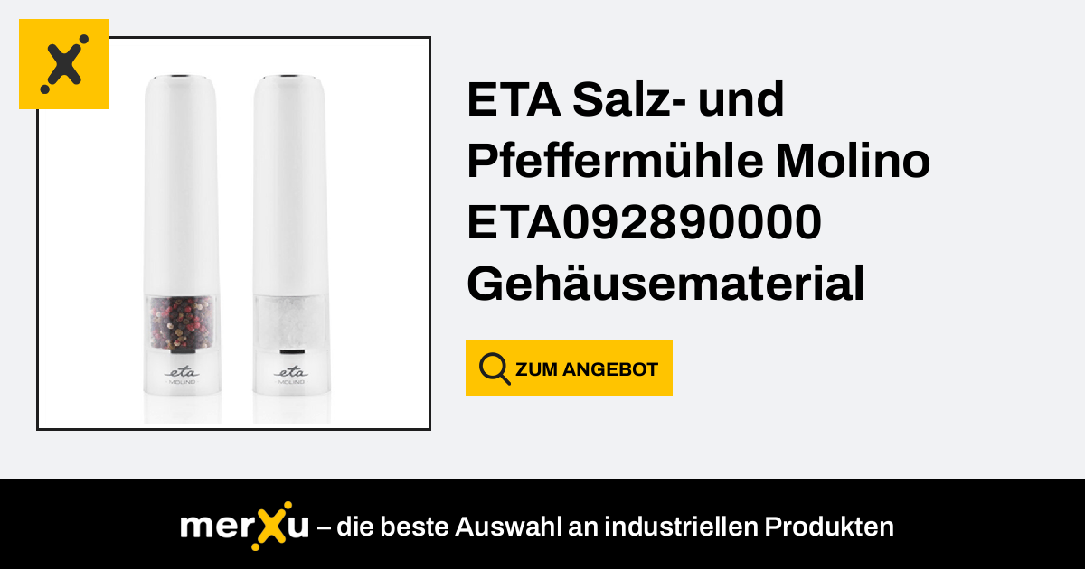 ETA Salz- und Pfeffermühle Molino ETA092890000 - verhandeln! Gehäusematerial AAA, merXu Baltas Preise - Kunststoff, Großhandelskäufe