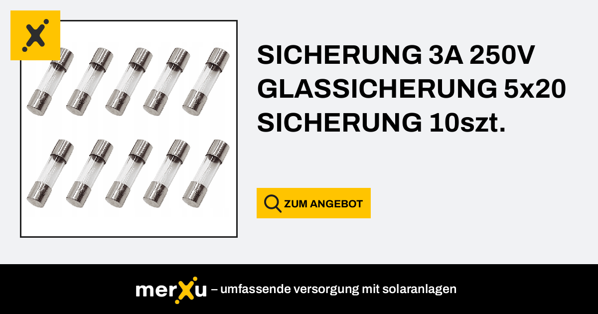 Sicherung A V Glassicherung X Sicherung Szt Merxu Preise