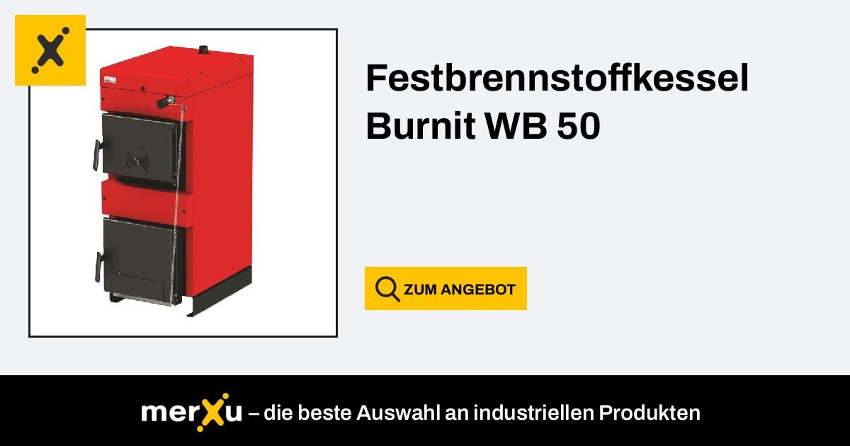 Burnit (bulgarija) Festbrennstoffkessel Burnit WB 50 - MerXu - Preise ...