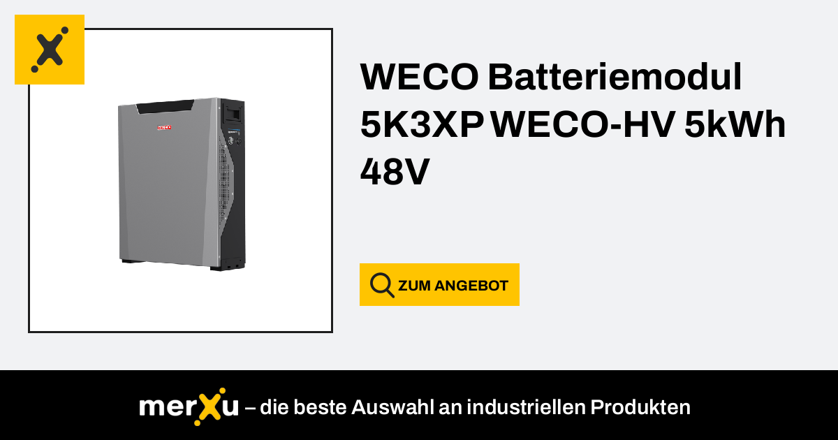 Weco Batteriemodul 5K3XP - HV 5kWh 48V - MerXu - Preise Verhandeln ...