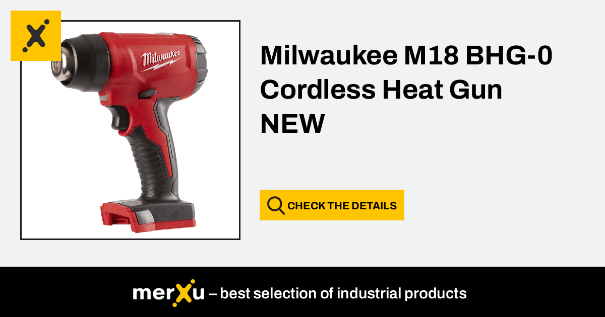 Milwaukee M18 BHG Cordless Heat Gun Range