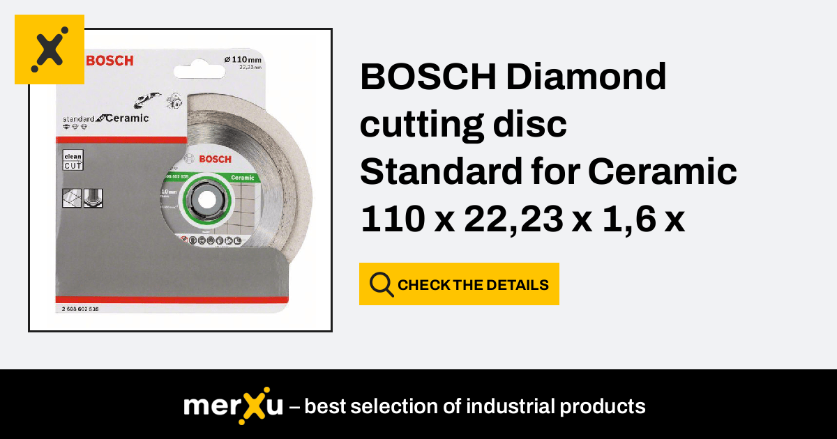 Bosch Diamond cutting disc Standard for Ceramic 110 x 22,23 x 1,6