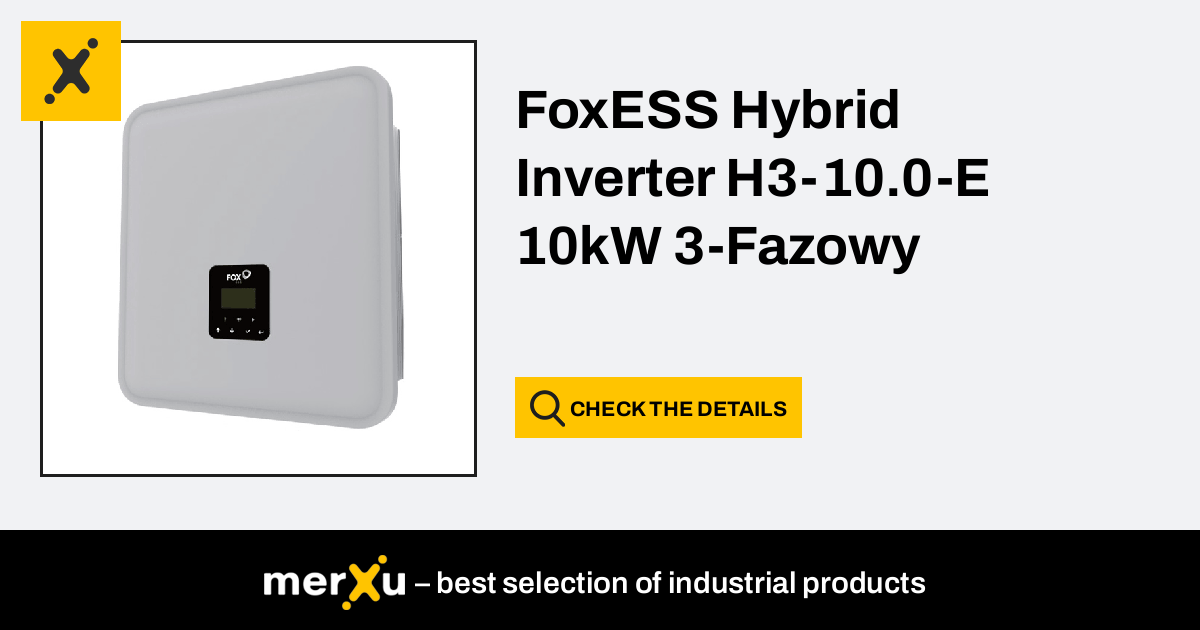 Fox Ess Foxess Hybrid Inverter 10kw 3 Fazowy H3 100 E Merxu Negotiate Prices Wholesale 1322