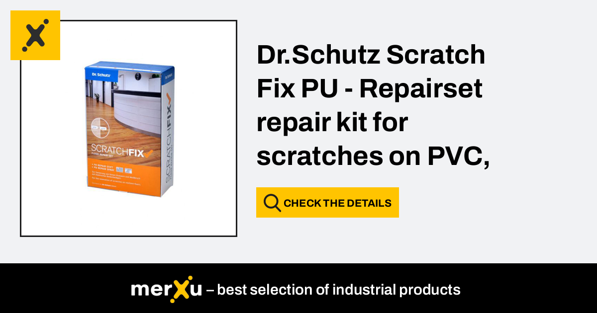 Dr. Schutz Dr.Schutz Scratch Fix PU - Repairset repair kit for scratches on  PVC, vinyl floor - merXu - Negotiate prices! Wholesale purchases!