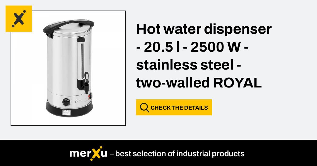 Royal Catering Hot water dispenser - 20.5 l - 2500 W - stainless steel -  two-walled 10011697 RC-WBDW20 - merXu - Negotiate prices! Wholesale  purchases!