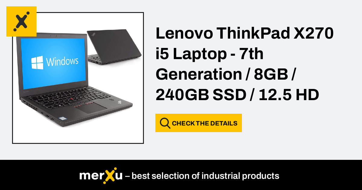 Lenovo ThinkPad X270 i5 Laptop - 7th Generation / 8GB / 240GB SSD