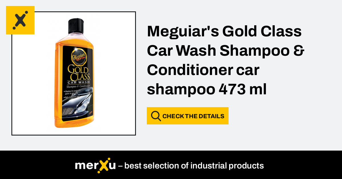 Meguiars Meguiar's Gold Class Car Wash Shampoo & Conditioner car shampoo  473 ml - merXu - Negotiate prices! Wholesale purchases!