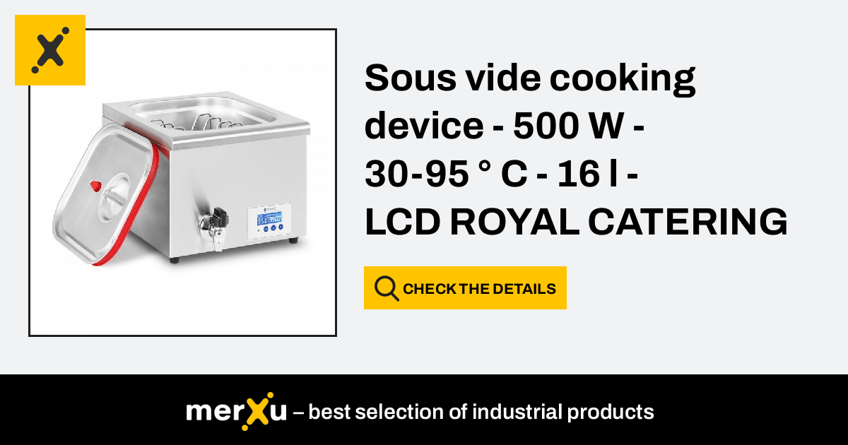 Sous vide cooking device 500 W - 30-95 ° C - 16 l LCD ROYAL CATERING 10011982 RCPSU-500 - merXu