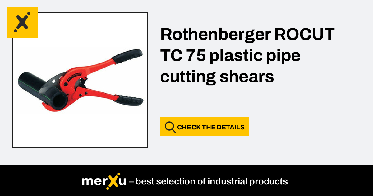 Rothenberger ROCUT TC 75 plastic pipe cutting shears - merXu