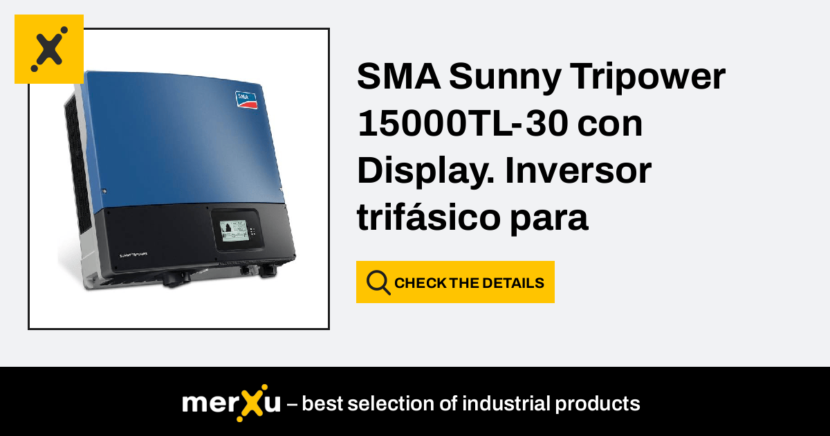 Sma Sunny Tripower Tl Con Display Inversor Trif Sico Para Inyecci N En Red Y