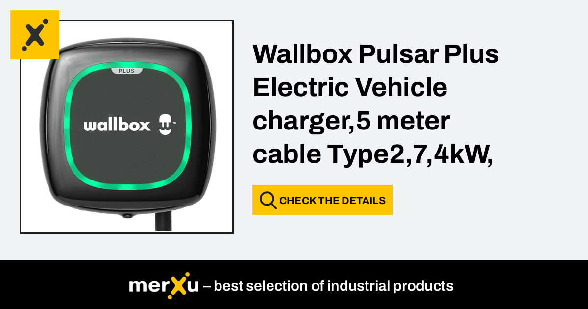 Wallbox EV Pulsar Plus charger 22Kw, 7m Type 2 - merXu - Negotiate prices!  Wholesale purchases!