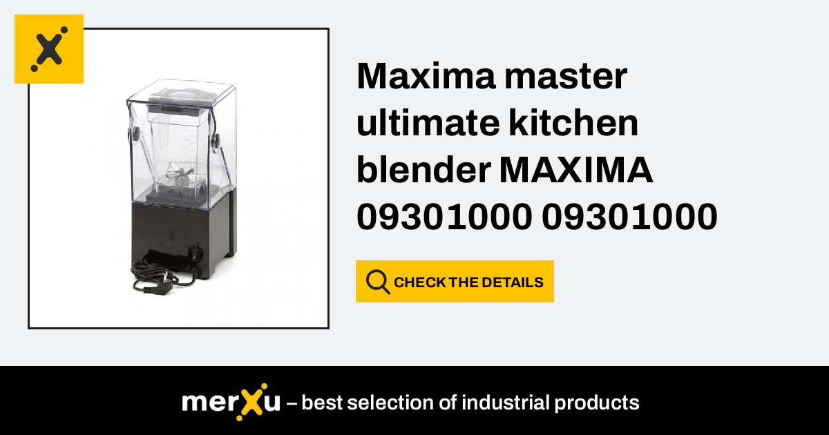 delikatesse Entreprenør Distrahere Maxima master ultimate kitchen blender MAXIMA 09301000 09301000 - merXu