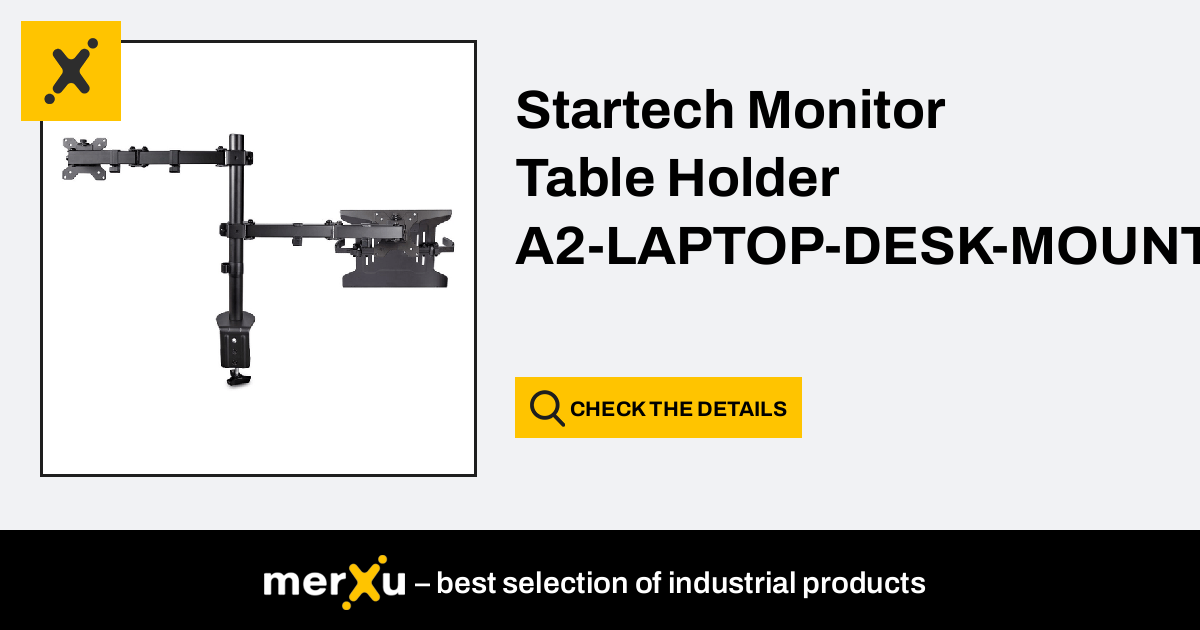 Startech Monitor Table Holder A2-LAPTOP-DESK-MOUNT (S55165073) - merXu -  Negotiate prices! Wholesale purchases!