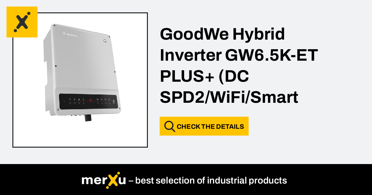 Goodwe Hybrid Inverter Gw K Et Plus Dc Spd Wifi Smart Meters Merxu