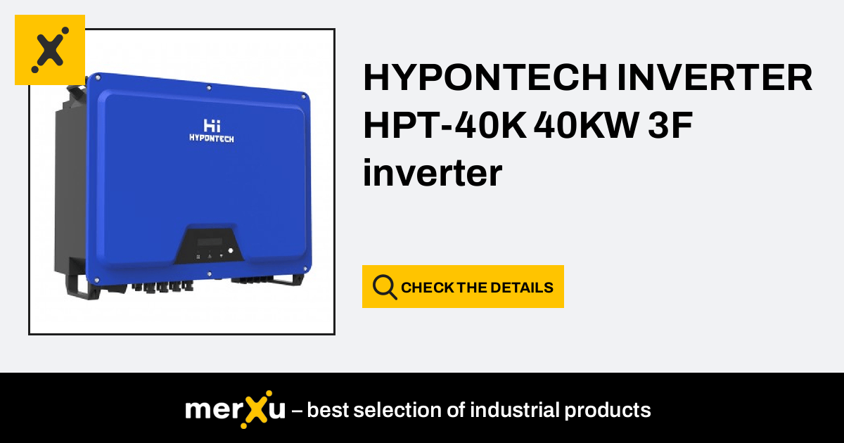 Hypontech INVERTER HPT-40K 40KW 3F inverter - merXu