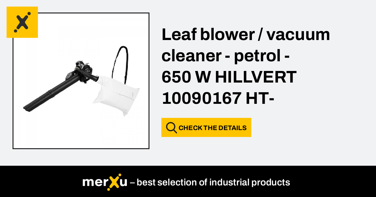 Hillvert Leaf blower / vacuum cleaner - petrol - 650 W 10090167  HT-LOGAN-700B - merXu - Negotiate prices! Wholesale purchases!