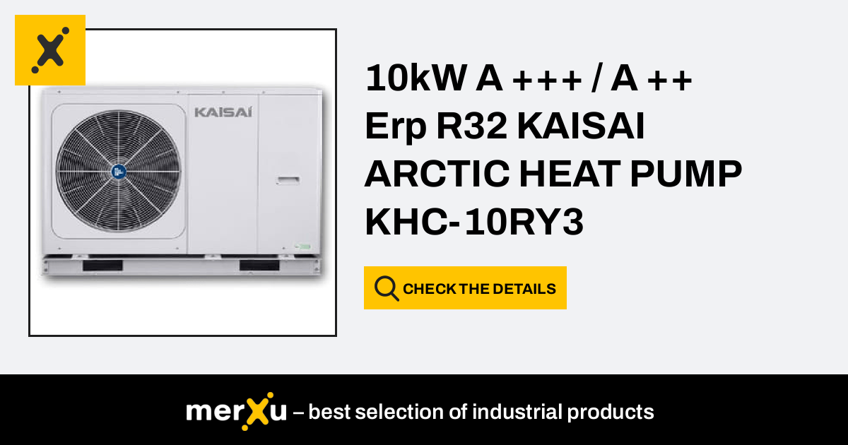 Kaisai 10kW A+++/A++ Erp R32 ARCTIC HEAT PUMP KHC-10RY3 (KHC-10RY3 ...