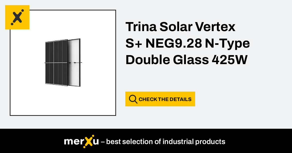 Trina Solar Vertex S Neg N Type Double Glass W Merxu