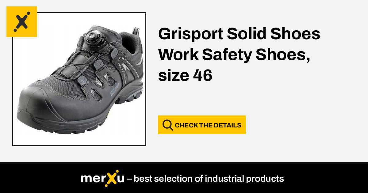 - Work size 46 Negotiate Shoes, Wholesale prices! purchases! Solid Safety - Grisport merXu Shoes