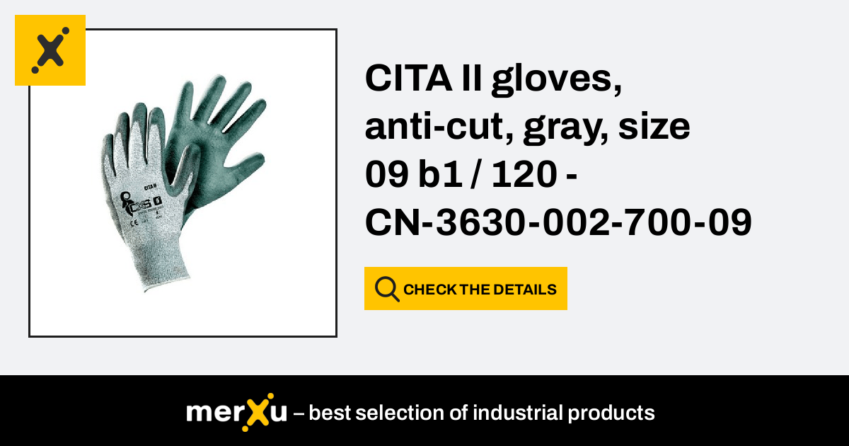 Canis - Cxs CITA II gloves, anti-cut, gray, size 09 b1 / 120 -  CN-3630-002-700-09 - merXu - Negotiate prices! Wholesale purchases!