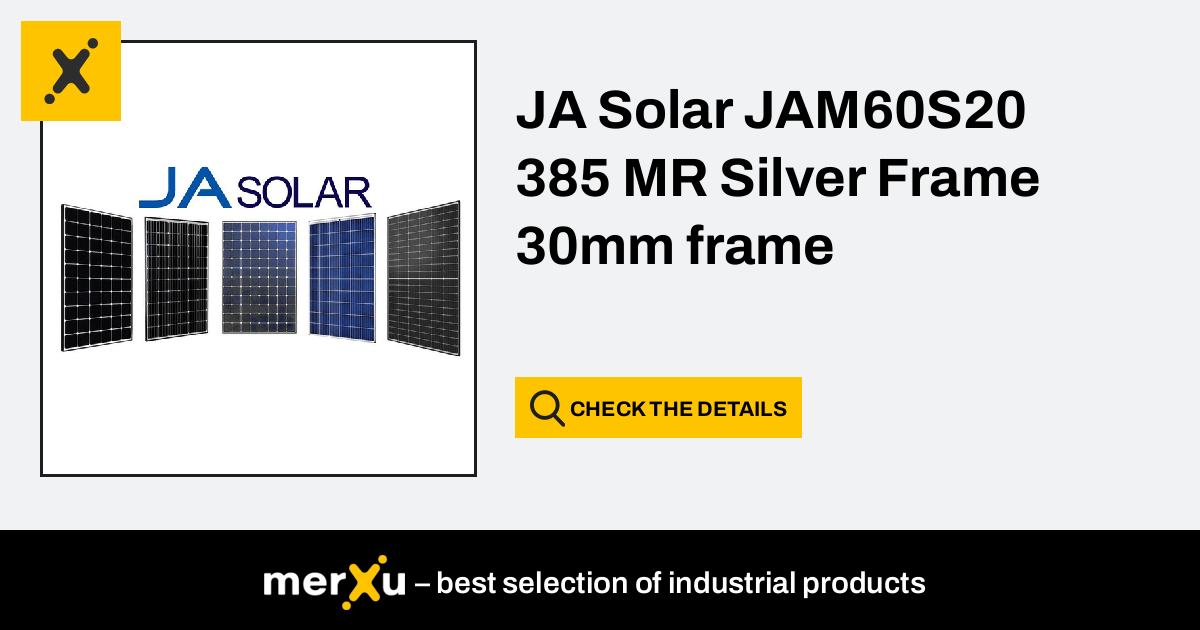 Ja Solar JAM60S20 385 MR Silver Frame 30mm Frame - MerXu