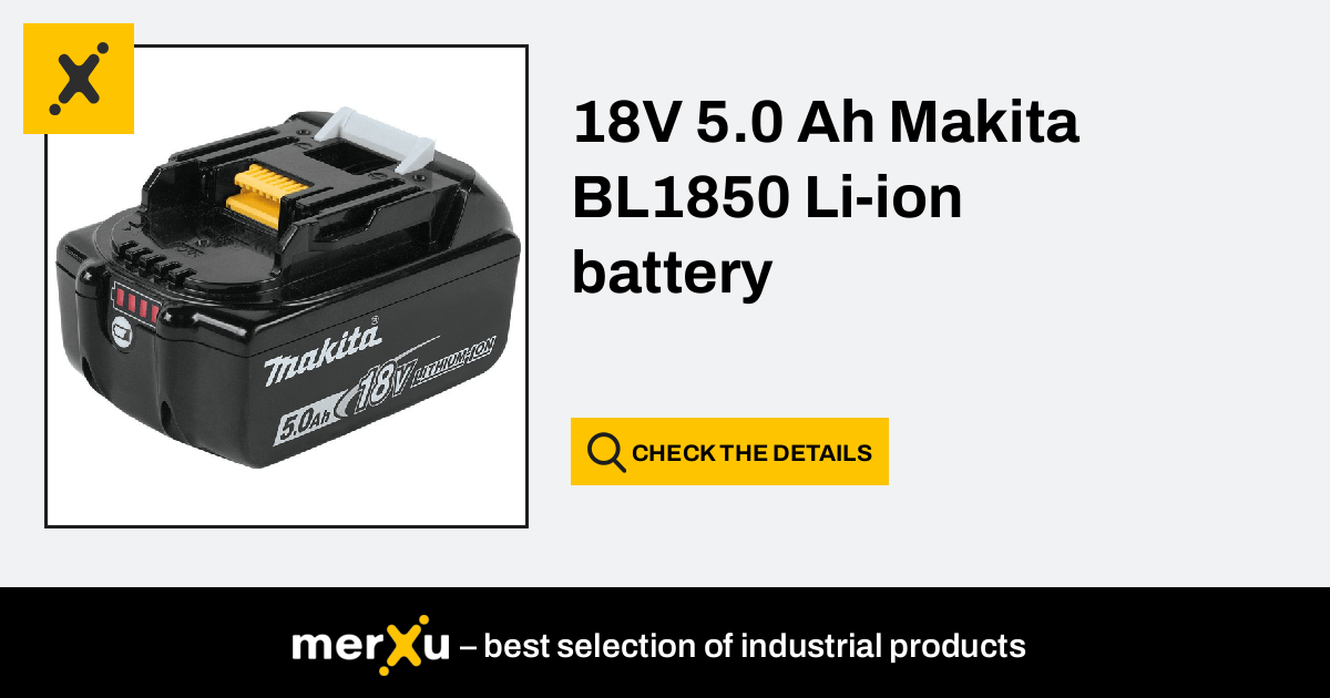 Makita BL1850B 18V 5.0Ah Lithium-Ion Battery (632F15-1)